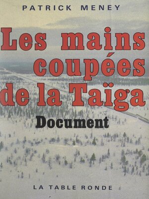 cover image of Les mains coupées de la Taïga